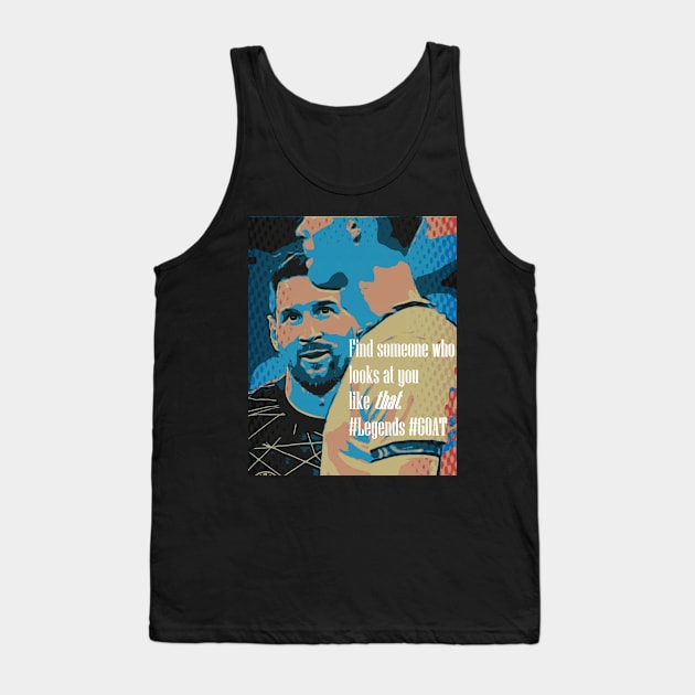 Find Someone who looks at you like that. Tank Top by CDUS